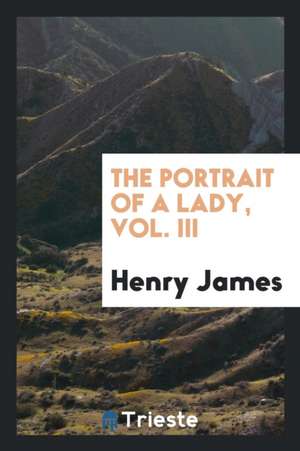 The Portrait of a Lady de Henry James