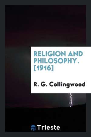 Religion and Philosophy de R. G. Collingwood