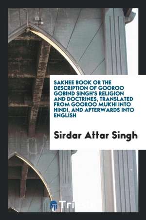 Sakhee Book de Sirdar Attar Singh