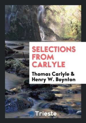 Selections from Carlyle de Thomas Carlyle