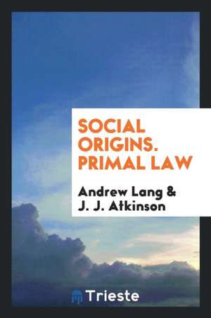 Social Origins de Andrew Lang