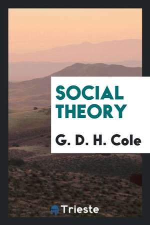 Social Theory de G. D. H. Cole