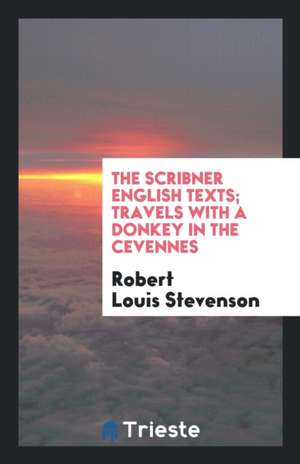 Travels with a Donkey in the Cevennes de Robert Louis Stevenson