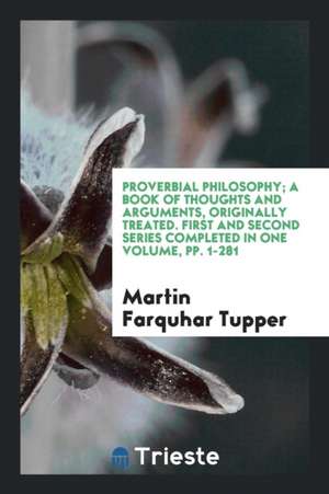 Tupper's Complete Poetical Works ... de Martin Farquhar Tupper