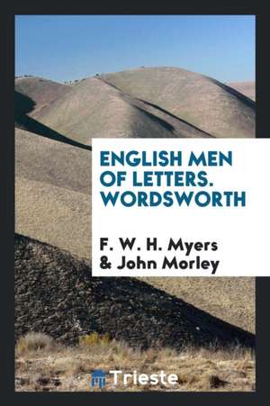 Wordsworth de Frederic W. H. Myers