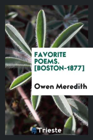 Favorite Poems de Owen Meredith