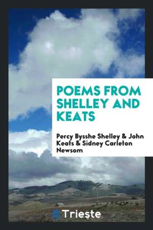 Poems from Shelley and Keats de Abraham Lincoln