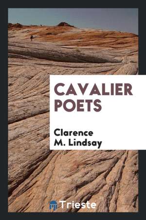 Cavalier Poets de David Starr Jordan