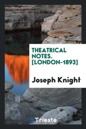 Theatrical Notes de Jairus Lincoln