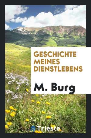 Geschichte Meines Dienstlebens de Arthur Sullivan