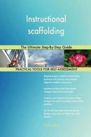 Instructional scaffolding The Ultimate Step-By-Step Guide de Gerardus Blokdyk