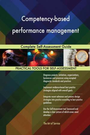 Competency-based performance management Complete Self-Assessment Guide de Gerardus Blokdyk