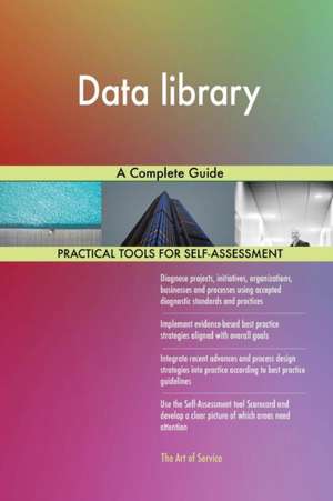 Data library A Complete Guide de Gerardus Blokdyk