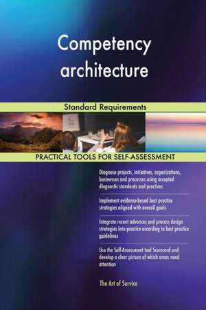 Competency architecture Standard Requirements de Gerardus Blokdyk