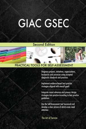 GIAC GSEC Second Edition de Gerardus Blokdyk