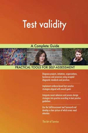 Test validity A Complete Guide de Gerardus Blokdyk