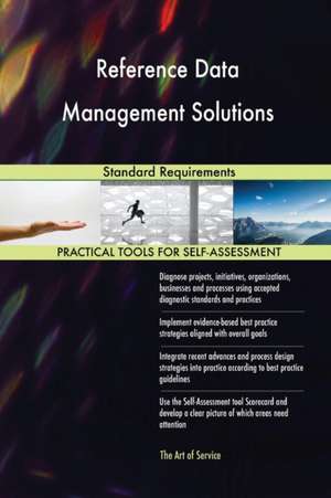 Reference Data Management Solutions Standard Requirements de Gerardus Blokdyk