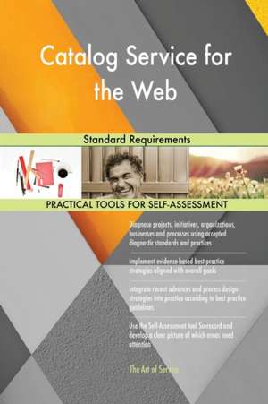 Catalog Service for the Web Standard Requirements de Gerardus Blokdyk