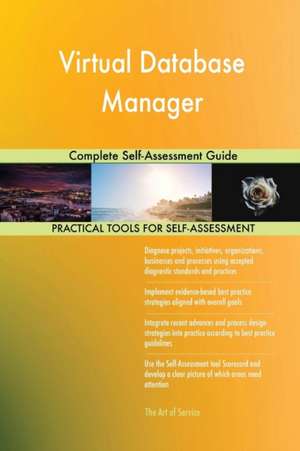 Virtual Database Manager Complete Self-Assessment Guide de Gerardus Blokdyk