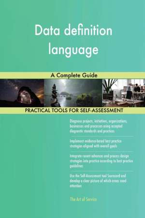 Data definition language A Complete Guide de Gerardus Blokdyk