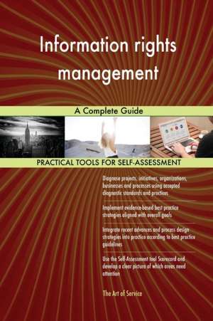 Information rights management A Complete Guide de Gerardus Blokdyk
