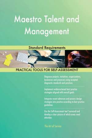 Maestro Talent and Management Standard Requirements de Gerardus Blokdyk