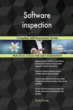 Software inspection Complete Self-Assessment Guide de Gerardus Blokdyk