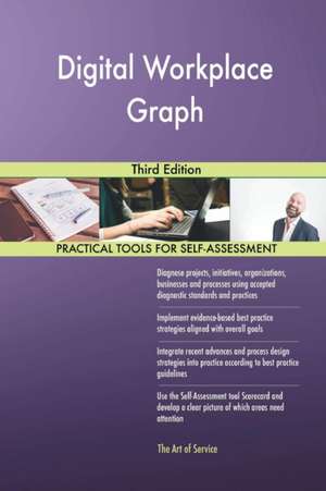 Digital Workplace Graph Third Edition de Gerardus Blokdyk