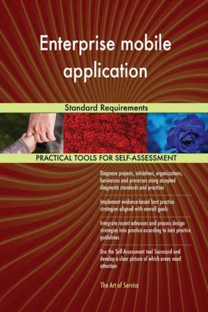 Enterprise mobile application Standard Requirements de Gerardus Blokdyk