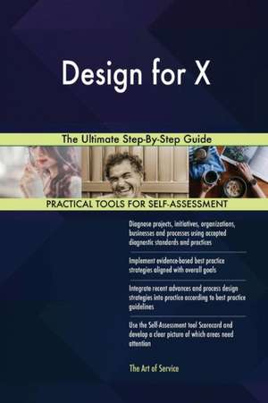 Design for X The Ultimate Step-By-Step Guide de Gerardus Blokdyk