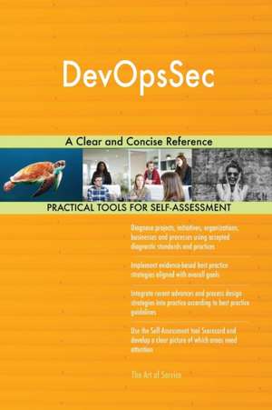 DevOpsSec A Clear and Concise Reference de Gerardus Blokdyk