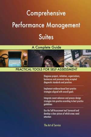 Comprehensive Performance Management Suites A Complete Guide de Gerardus Blokdyk