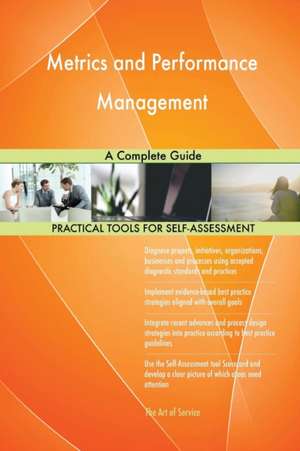 Metrics and Performance Management A Complete Guide de Gerardus Blokdyk