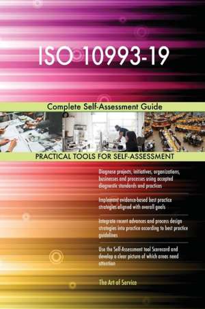 ISO 10993-19 Complete Self-Assessment Guide de Gerardus Blokdyk