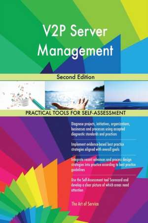 V2P Server Management Second Edition de Gerardus Blokdyk