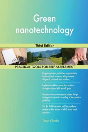 Green nanotechnology Third Edition de Gerardus Blokdyk