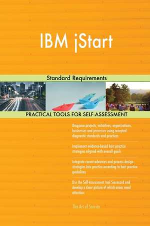 IBM jStart Standard Requirements de Gerardus Blokdyk