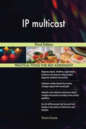 IP multicast Third Edition de Gerardus Blokdyk