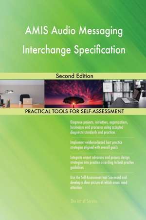 AMIS Audio Messaging Interchange Specification Second Edition de Gerardus Blokdyk