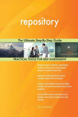repository The Ultimate Step-By-Step Guide de Gerardus Blokdyk