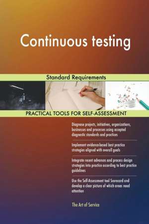 Continuous testing Standard Requirements de Gerardus Blokdyk