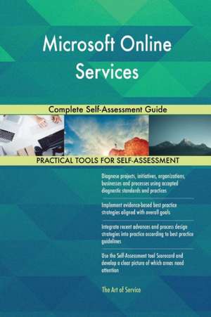 Microsoft Online Services Complete Self-Assessment Guide de Gerardus Blokdyk