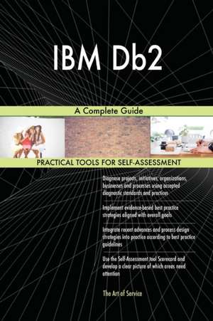 IBM Db2 A Complete Guide de Gerardus Blokdyk