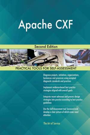 Apache CXF Second Edition de Gerardus Blokdyk