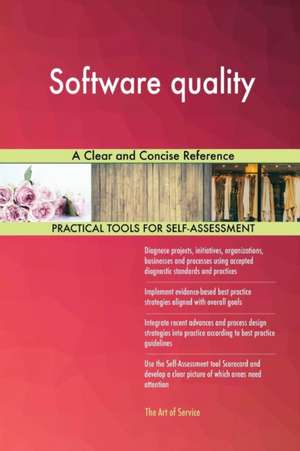 Software quality A Clear and Concise Reference de Gerardus Blokdyk