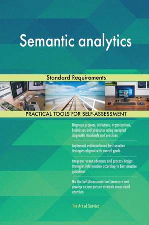 Semantic analytics Standard Requirements de Gerardus Blokdyk