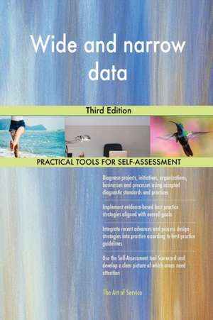Wide and narrow data Third Edition de Gerardus Blokdyk