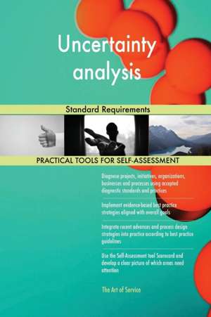 Uncertainty analysis Standard Requirements de Gerardus Blokdyk