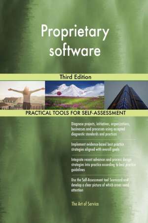 Proprietary software Third Edition de Gerardus Blokdyk