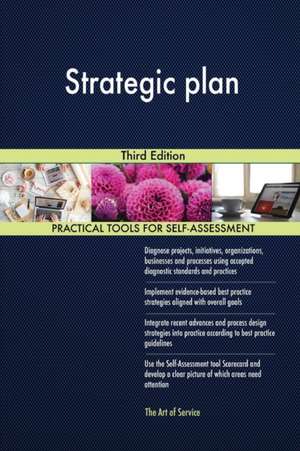 Strategic plan Third Edition de Gerardus Blokdyk